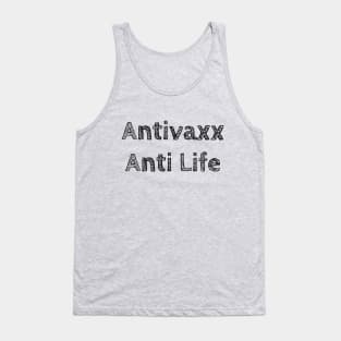 Antivaxx Anti Life Tank Top